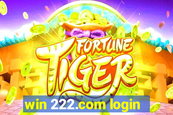 win 222.com login